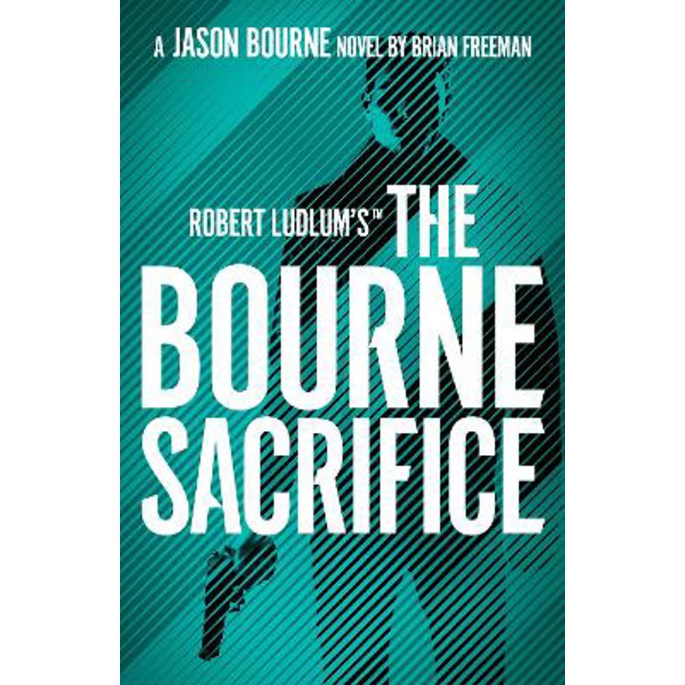 Robert Ludlum's (TM) the Bourne Sacrifice (Paperback) - Brian Freeman